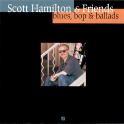Scott Hamilton & Friends Blues, Bop & Ballads Фирменный CD 
