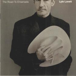 Lyle Lovett The Road To Ensenada Фирменный CD 