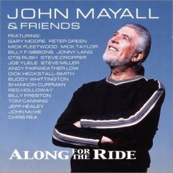John Mayall & Friends Along For The Ride Фирменный CD 