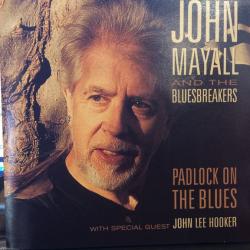 John Mayall & The Bluesbreakers Padlock On The Blues 