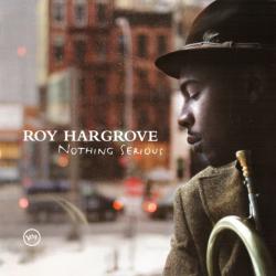 ROY HARGROVE Nothing Serious Фирменный CD 
