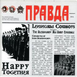 Leningrad Cowboys Featuring The Alexandrov Red Army Ensemble Happy Together Фирменный CD 