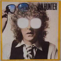 IAN HUNTER YOU'RE NEVER ALONE WITH A SCHIZOPHRENIC Виниловая пластинка 
