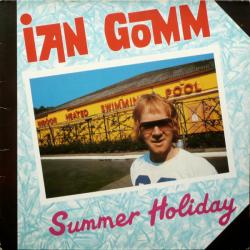 IAN GOMM SUMMER HOLIDAY Виниловая пластинка 