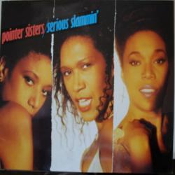 POINTER SISTERS SERIOUS SLAMMIN' Виниловая пластинка 