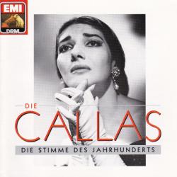 MARIA CALLAS Die Callas - Die Stimme Des Jahrhunderts Фирменный CD 
