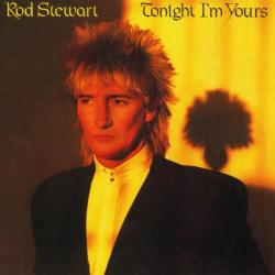 ROD STEWART TONIGHT I'M YOURS Виниловая пластинка 