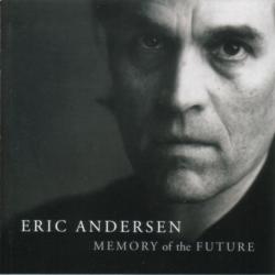 ERIC ANDERSEN Memory Of The Future Фирменный CD 