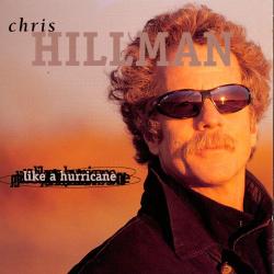 Chris Hillman Like A Hurricane Фирменный CD 