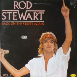 ROD STEWART VOL. 2: BACK ON THE STREET AGAIN Виниловая пластинка 