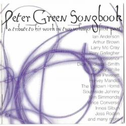 VARIOUS Peter Green Songbook (A Tribute To His Work In Two Volumes) - First Part Фирменный CD 