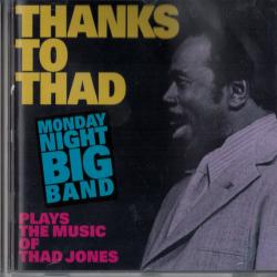 Monday Night Big Band Thanks To Thad (Monday Night Big Band Plays The Music Of Thad Jones) Фирменный CD 