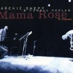 Archie Shepp & Horace Parlan Mama Rose Фирменный CD 
