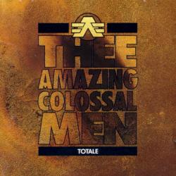 Thee Amazing Colossal Men Totale Фирменный CD 