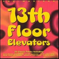 13TH FLOOR ELEVATORS The Masters Фирменный CD 