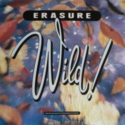 ERASURE Wild! Виниловая пластинка 
