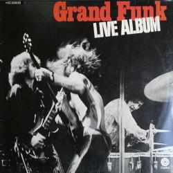 GRAND FUNK RAILROAD Live Album Виниловая пластинка 