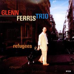 Glenn Ferris Trio Refugees Фирменный CD 