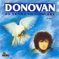 DONOVAN 25 Years In Concert Фирменный CD 