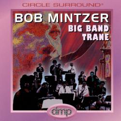 Bob Mintzer Big Band Trane Фирменный CD 