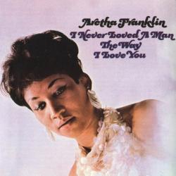 ARETHA FRANKLIN I Never Loved A Man The Way I Love You Фирменный CD 