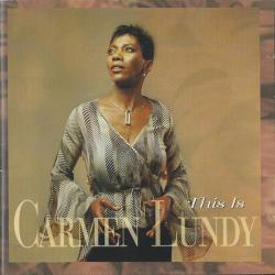 CARMEN LUNDY This Is Carmen Lundy Фирменный CD 