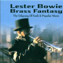 Lester Bowie Brass Fantasy The Odyssey Of Funk & Popular Music - Vol. 1 Фирменный CD 