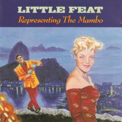 LITTLE FEAT Representing The Mambo Фирменный CD 