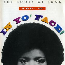 VARIOUS In Yo' Face! The Roots Of Funk, Vol. ½ Фирменный CD 