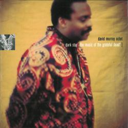 David Murray Octet Dark Star [The Music Of The Grateful Dead®] Фирменный CD 