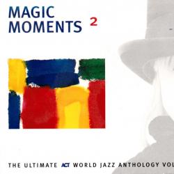 VARIOUS Magic Moments ² - The Ultimate ACT World Jazz Anthology Vol. VII Фирменный CD 