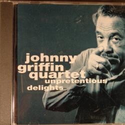 The Johnny Griffin Quartet Unpretentious Delights Фирменный CD 