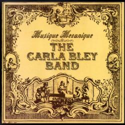 The Carla Bley Band Musique Mecanique Фирменный CD 
