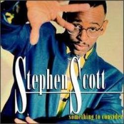 STEPHEN SCOTT Something To Consider Фирменный CD 