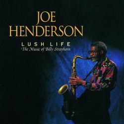 JOE HENDERSON Lush Life (The Music Of Billy Strayhorn) Фирменный CD 