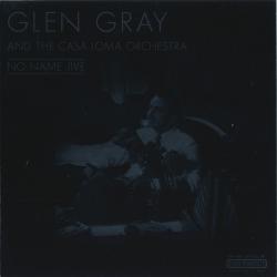 Glen Gray And The Casa Loma Orchestra No Name Jive Фирменный CD 