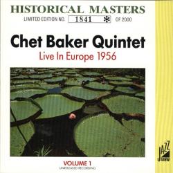 The Chet Baker Quintet Live In Europe 1956 Volume 1 Фирменный CD 
