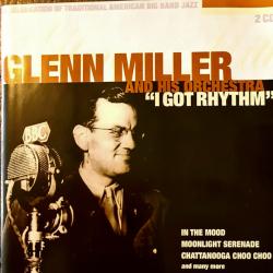 Glenn Miller And His Orchestra I Got Rhythm Фирменный CD 