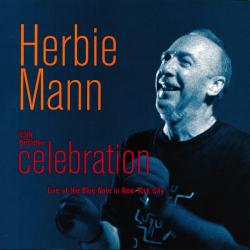 HERBIE MANN 65th Birthday Celebration: Live At The Blue Note In New York City Фирменный CD 