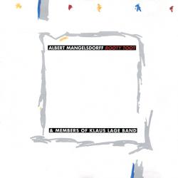 Albert Mangelsdorff & Members Of Klaus Lage Band Rooty Toot Фирменный CD 