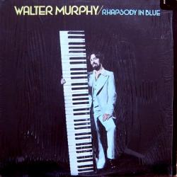 WALTER MURPHY RHAPSODY IN BLUE Виниловая пластинка 