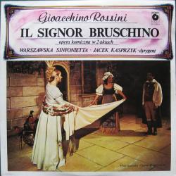 ROSSINI Il Signor Bruschino - Opera Komiczna W 2 Aktach Виниловая пластинка 