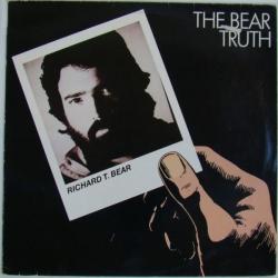RICHARD T. BEAR THE BEAR TRUTH Виниловая пластинка 