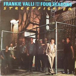 FRANKIE VALLI AND THE FOUR SEASONS STREETFIGHTER Виниловая пластинка 