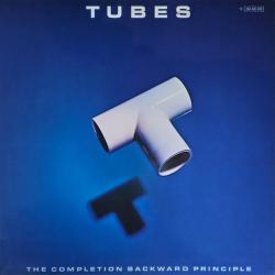 TUBES THE COMPLETION BACKWARD PRINCIPLE Виниловая пластинка 