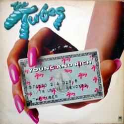 TUBES YOUNG AND RICH Виниловая пластинка 