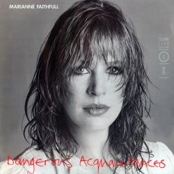 MARIANNE FAITHFULL DANGEROUS ACQUAINTANCES Виниловая пластинка 