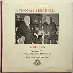 SIR THOMAS BEECHAM   SIBELIUS Symphony No. 7 · Pelléas Et Mélisande · The Oceanides Виниловая пластинка 