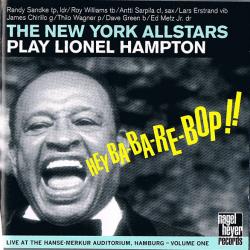 The New York Allstars The New York Allstars Play Lionel Hampton Volume One: Hey Ba-Ba-Re-Bop!! Фирменный CD 