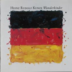 Heinz Rudolf Kunze Wunderkinder Фирменный CD 